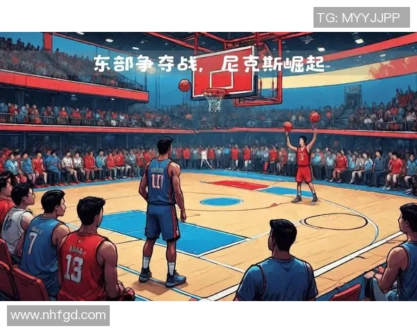 尼克斯与老鹰对决分析：战术解析与球员表现展望